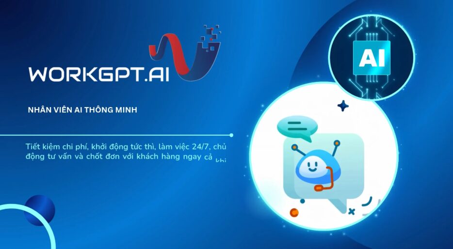 WorkGPT Chatbot AI - Công cụ CSKH chuyên nghiệp