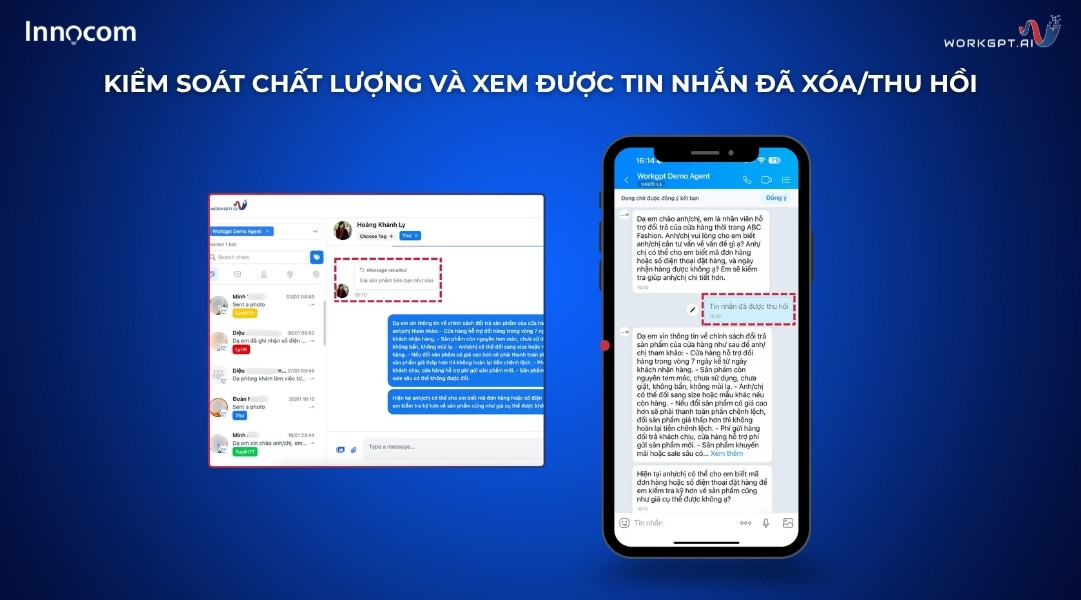 Kiểm soát chất lượng và xem được tin nhắn đã xóa/thu hồi