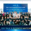 CEO Talk & Business Matching