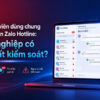 Nhiều nhân viên dùng chung một tài khoản Zalo Hotline