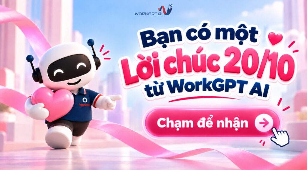 Lời chúc 20/10 từ WorkGPT AI – Nhập tên nhận lời chúc và chia sẻ niềm vui