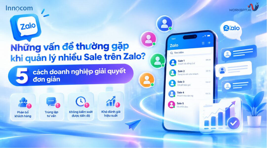 Quản lý nhiều sale trên zalo