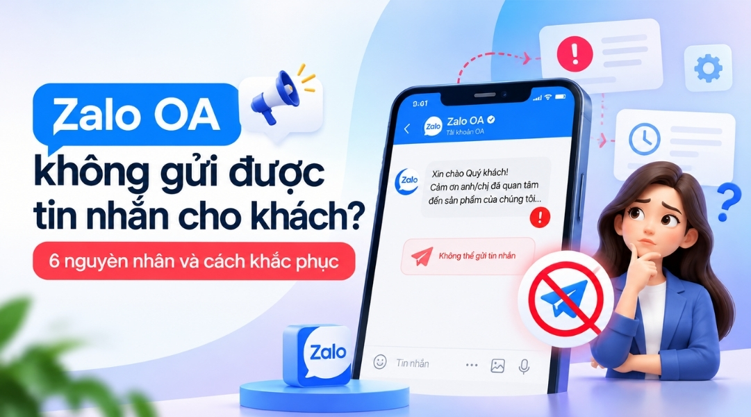 zalo oa không gửi được tin nhắn